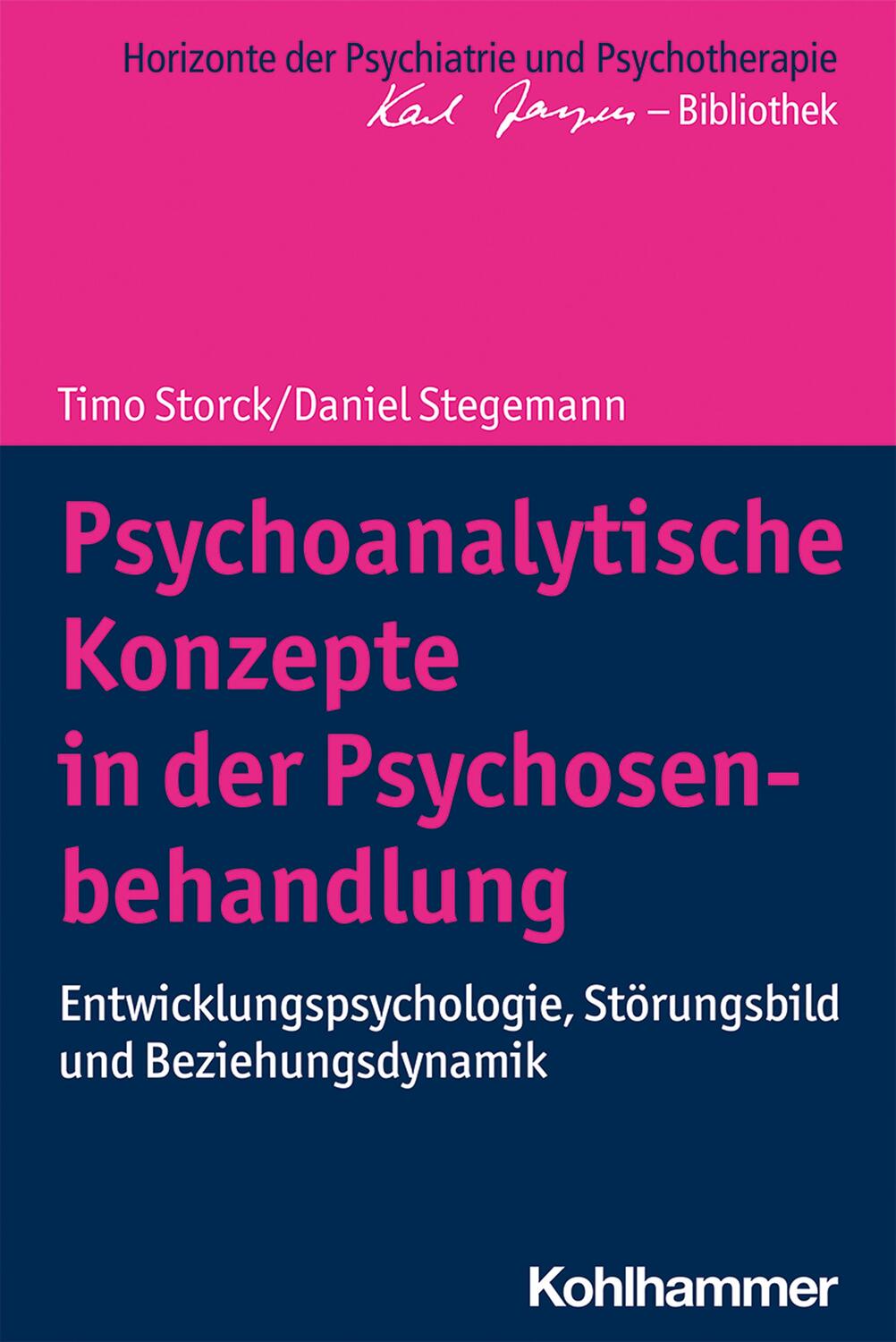 Cover: 9783170329980 | Psychoanalytische Konzepte in der Psychosenbehandlung | Storck (u. a.)