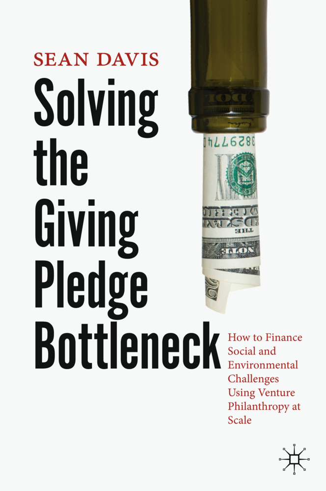 Cover: 9783030788643 | Solving the Giving Pledge Bottleneck | Sean Davis | Buch | xiv | 2021
