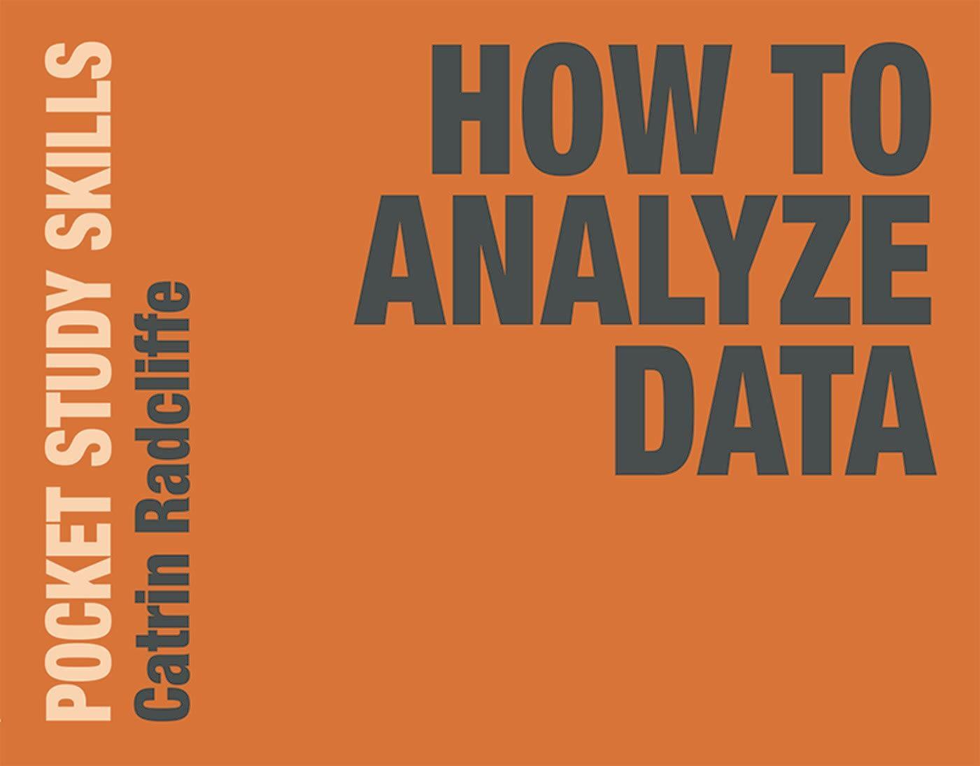 Cover: 9781137608468 | How to Analyze Data | Catrin Radcliffe | Taschenbuch | CXLIV | 2019