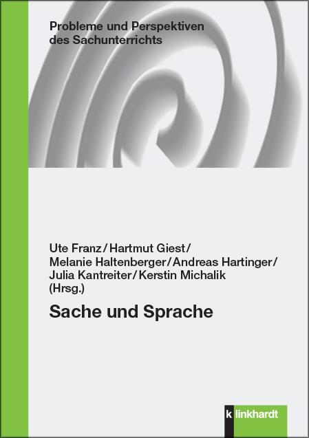 Cover: 9783781524323 | Sache und Sprache | Ute Franz (u. a.) | Taschenbuch | Deutsch | 2021