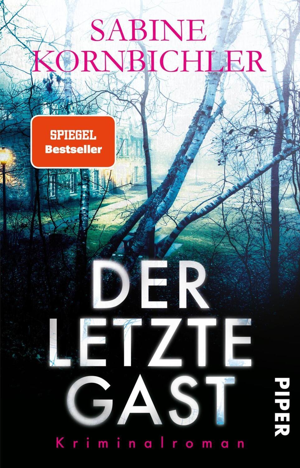 Cover: 9783492314770 | Der letzte Gast | Kriminalroman | Sabine Kornbichler | Taschenbuch