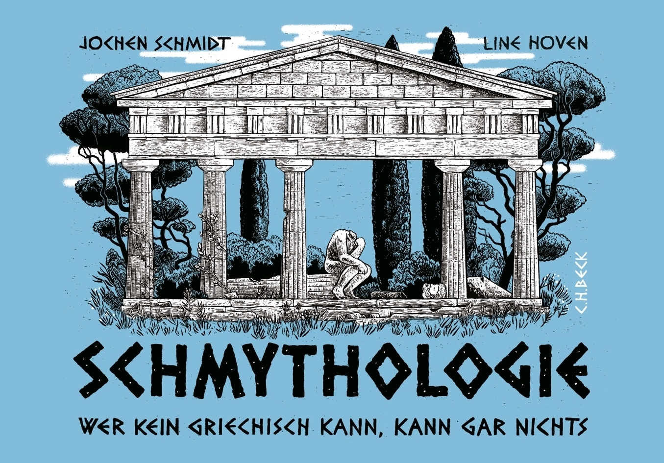 Cover: 9783406653674 | Schmythologie | Wer kein Griechisch kann, kann gar nichts | Buch