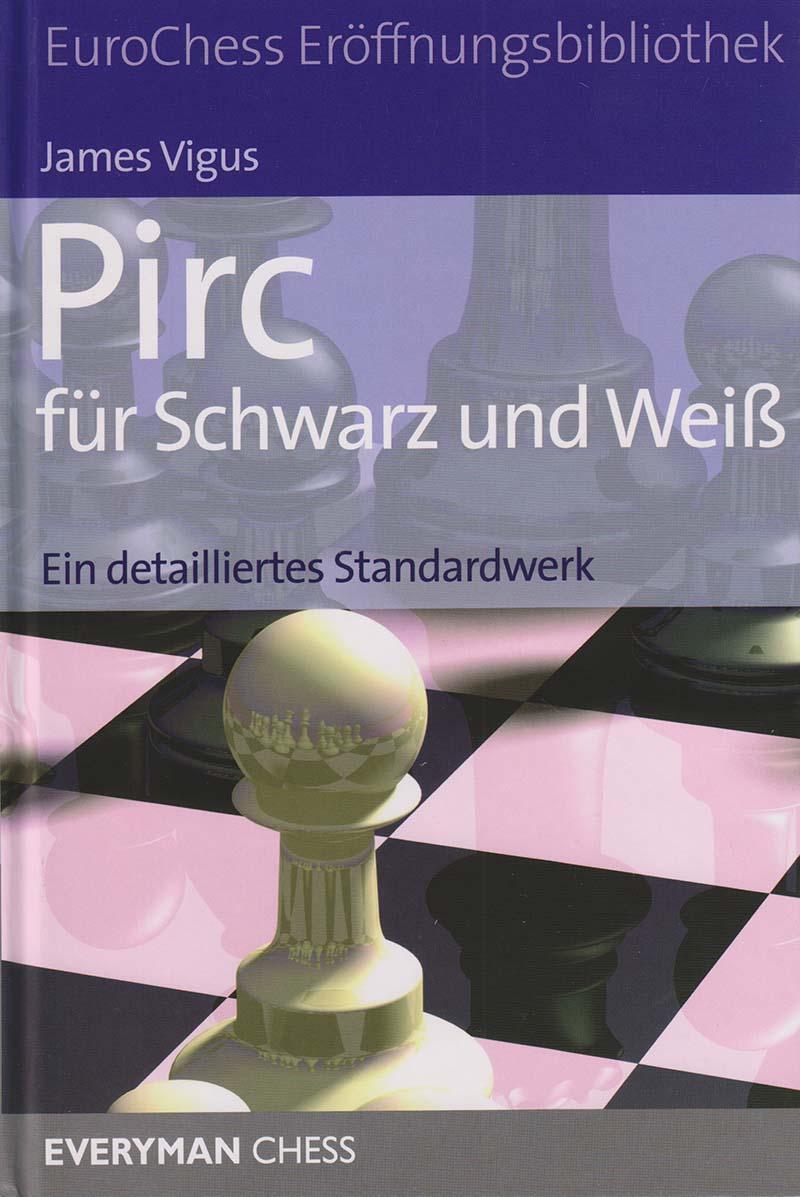 Cover: 9783959200905 | Pirc für Schwarz und Weiß | Ein detailliertes Standardwerk | Vigus