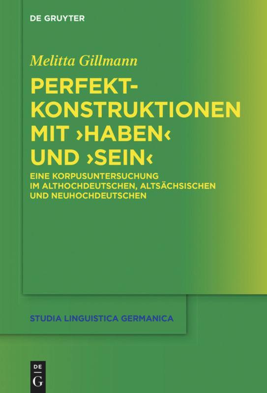 Cover: 9783110488814 | Perfektkonstruktionen mit ¿haben¿ und ¿sein¿ | Melitta Gillmann | Buch