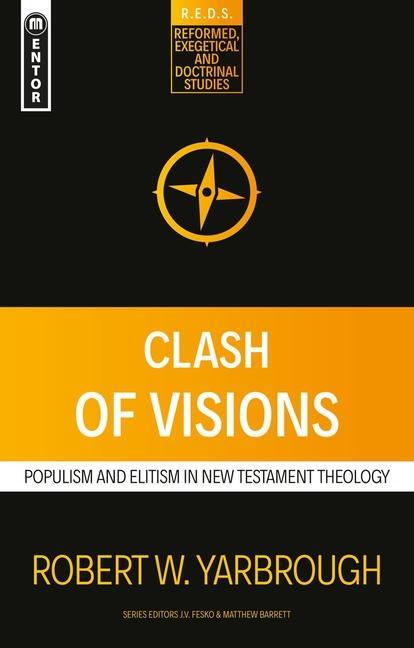 Cover: 9781527103917 | Clash of Visions | Populism and Elitism in New Testament Theology