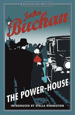 Cover: 9781846970290 | The Power House | Authorised Edition | John Buchan | Taschenbuch
