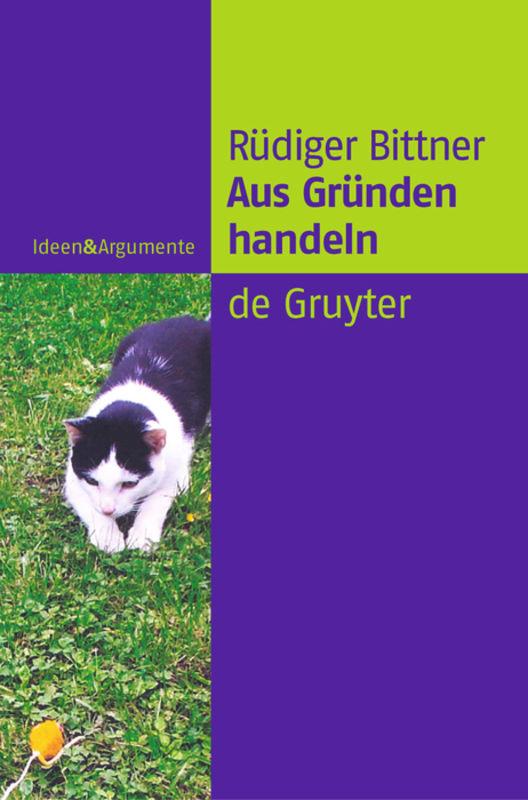 Cover: 9783110172454 | Aus Gründen handeln | Rüdiger Bittner | Taschenbuch | 235 S. | Deutsch