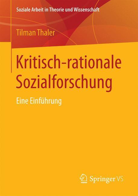 Cover: 9783658174507 | Kritisch-rationale Sozialforschung | Eine Einführung | Tilman Thaler