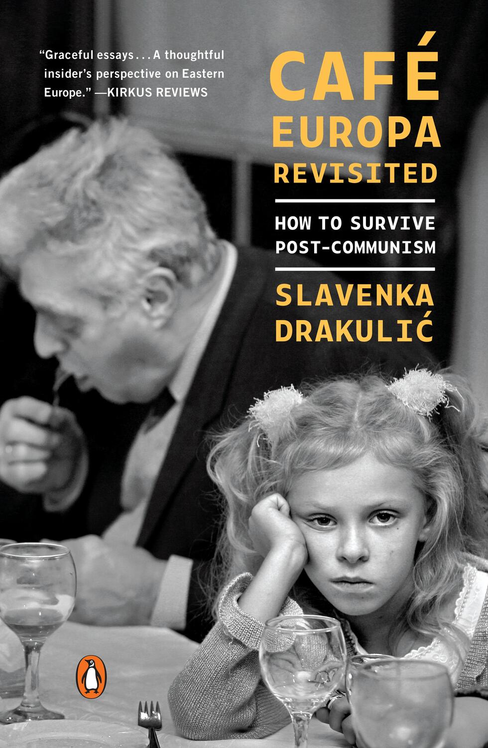 Cover: 9780143134176 | Cafe Europa Revisited | How to Survive Post-Communism | Drakulic
