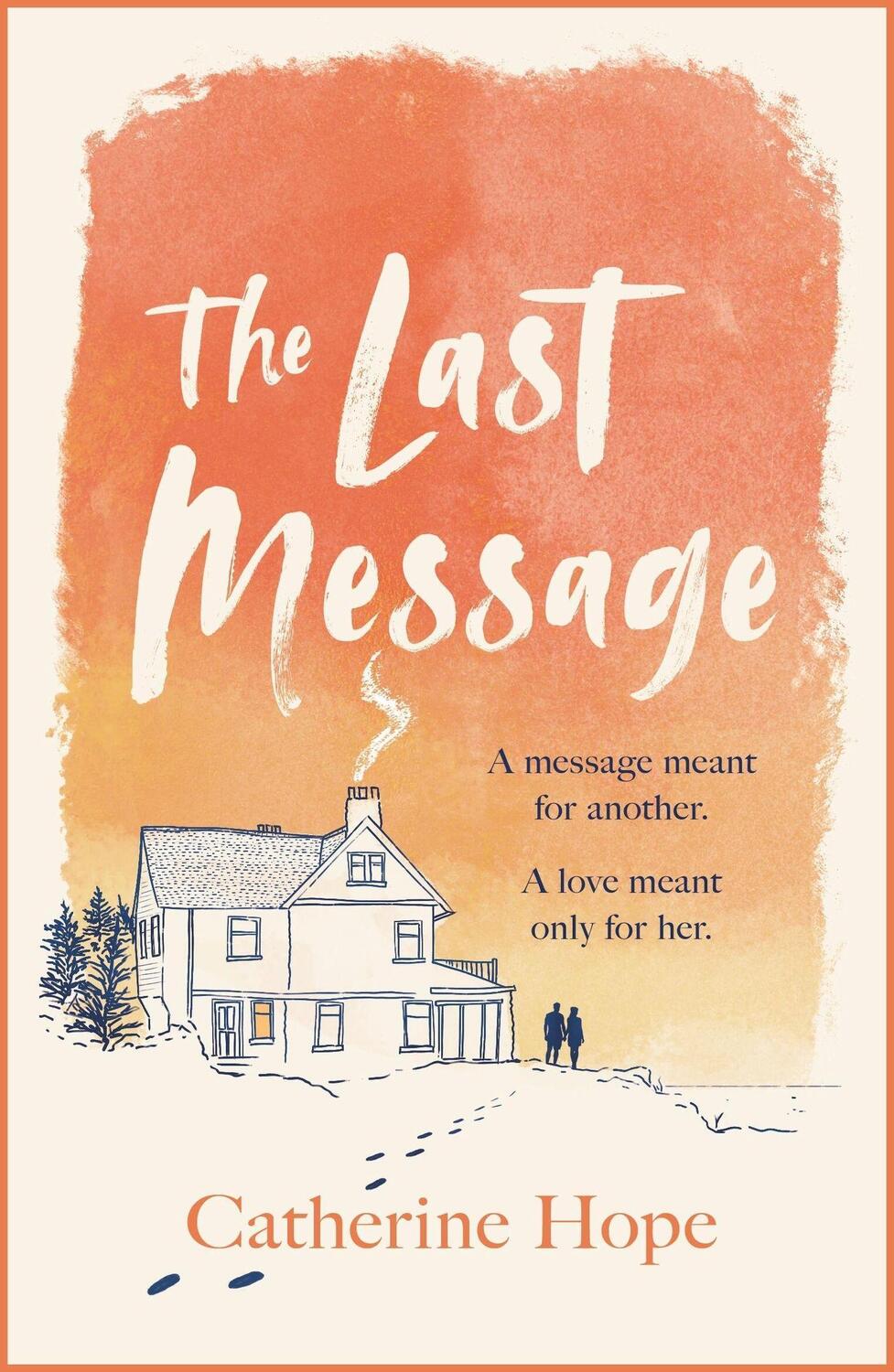 Cover: 9781472286178 | The Last Message | Catherine Hope | Taschenbuch | 2023