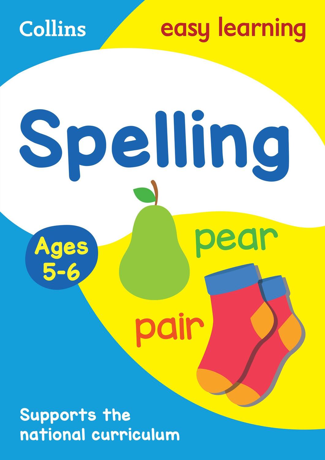 Cover: 9780008134365 | Spelling Ages 5-6 | Ideal for Home Learning | Collins Easy Learning