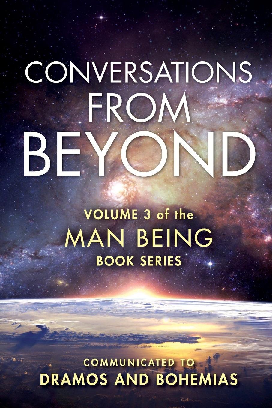 Cover: 9781999177744 | Man Being Volume 3 | Conversations from Beyond | Dramos | Taschenbuch