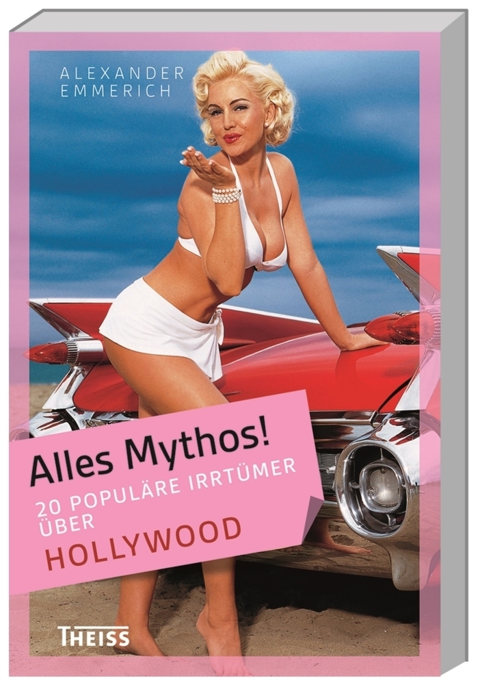 Cover: 9783806227178 | 20 populäre Irrtümer über Hollywood | Alexander Emmerich | Taschenbuch
