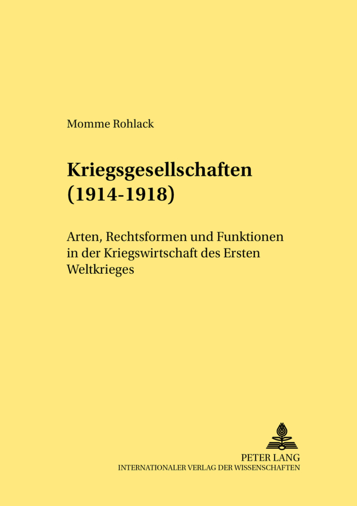 Cover: 9783631377727 | Kriegsgesellschaften (1914-1918) | Momme Rohlack | Taschenbuch