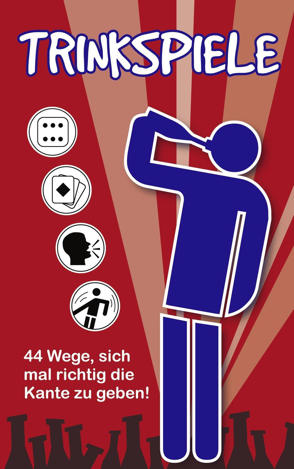 Cover: 9783833427466 | Trinkspiele | 44 Wege, sich mal richtig die Kante zu geben! | Müller