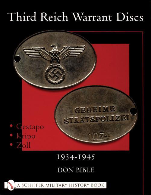 Cover: 9780764314292 | Third Reich Warrant Discs: 1934-1945 | Don Bible | Taschenbuch | 2001