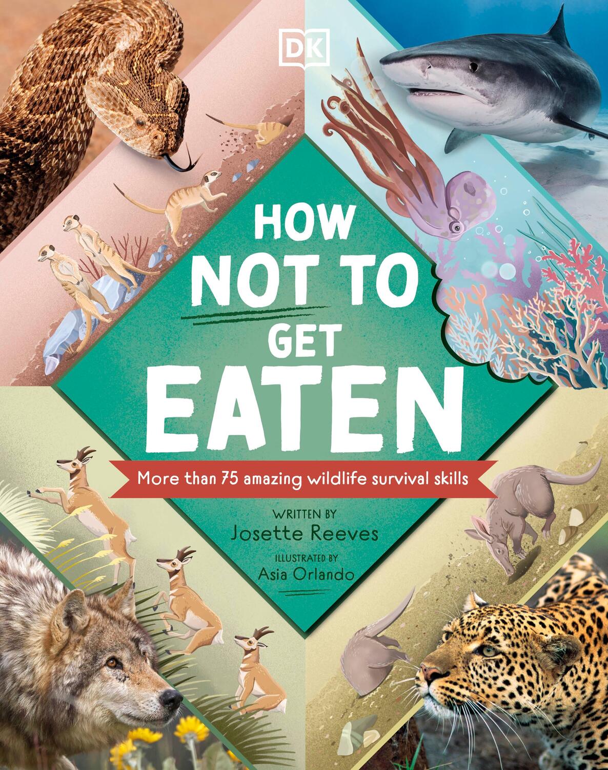 Cover: 9780241538456 | How Not to Get Eaten | More than 75 Incredible Animal Defenses | Buch