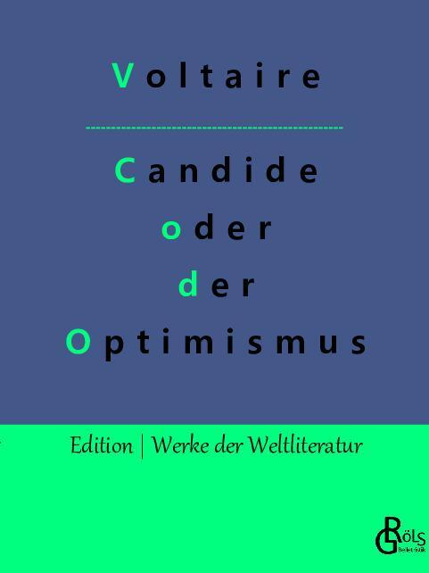 Cover: 9783988284075 | Candide oder der Optimismus | Die beste aller Welten | Voltaire | Buch