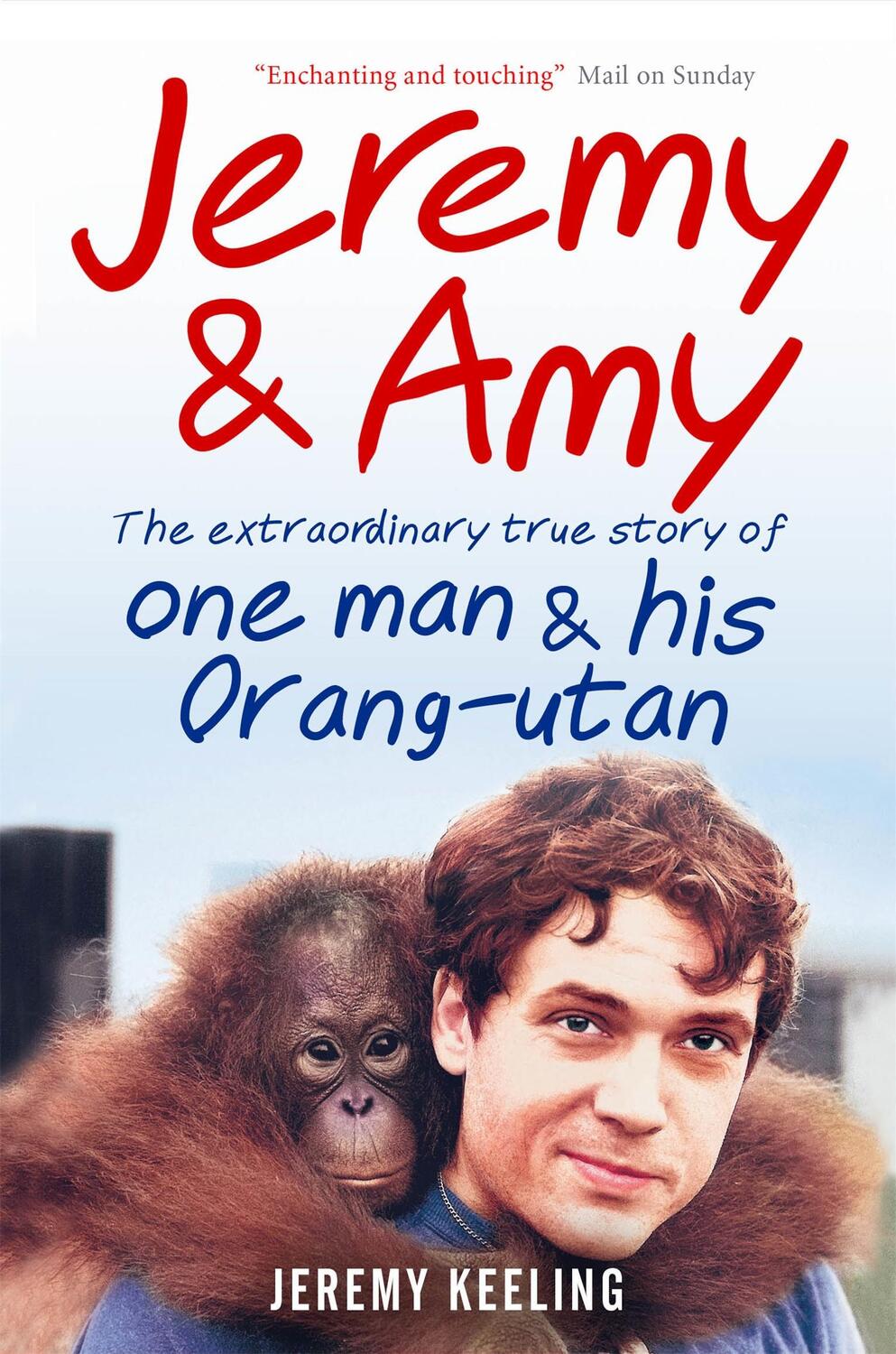 Cover: 9781907595189 | Jeremy and Amy: The Extraordinary True Story of One Man and His...