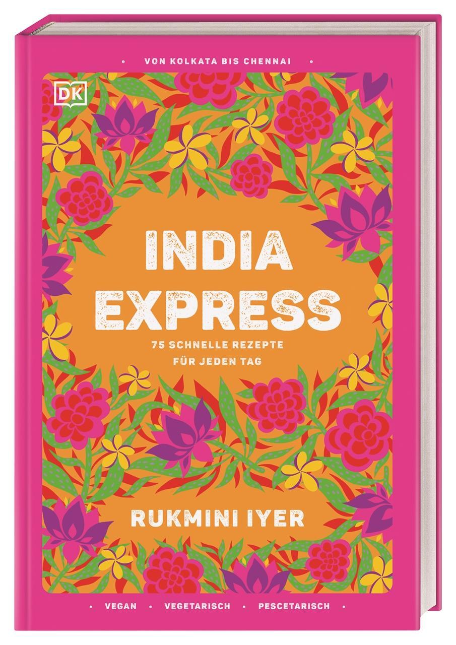 Cover: 9783831047017 | India Express | 75 schnelle Rezepte für jeden Tag | Rukmini Iyer