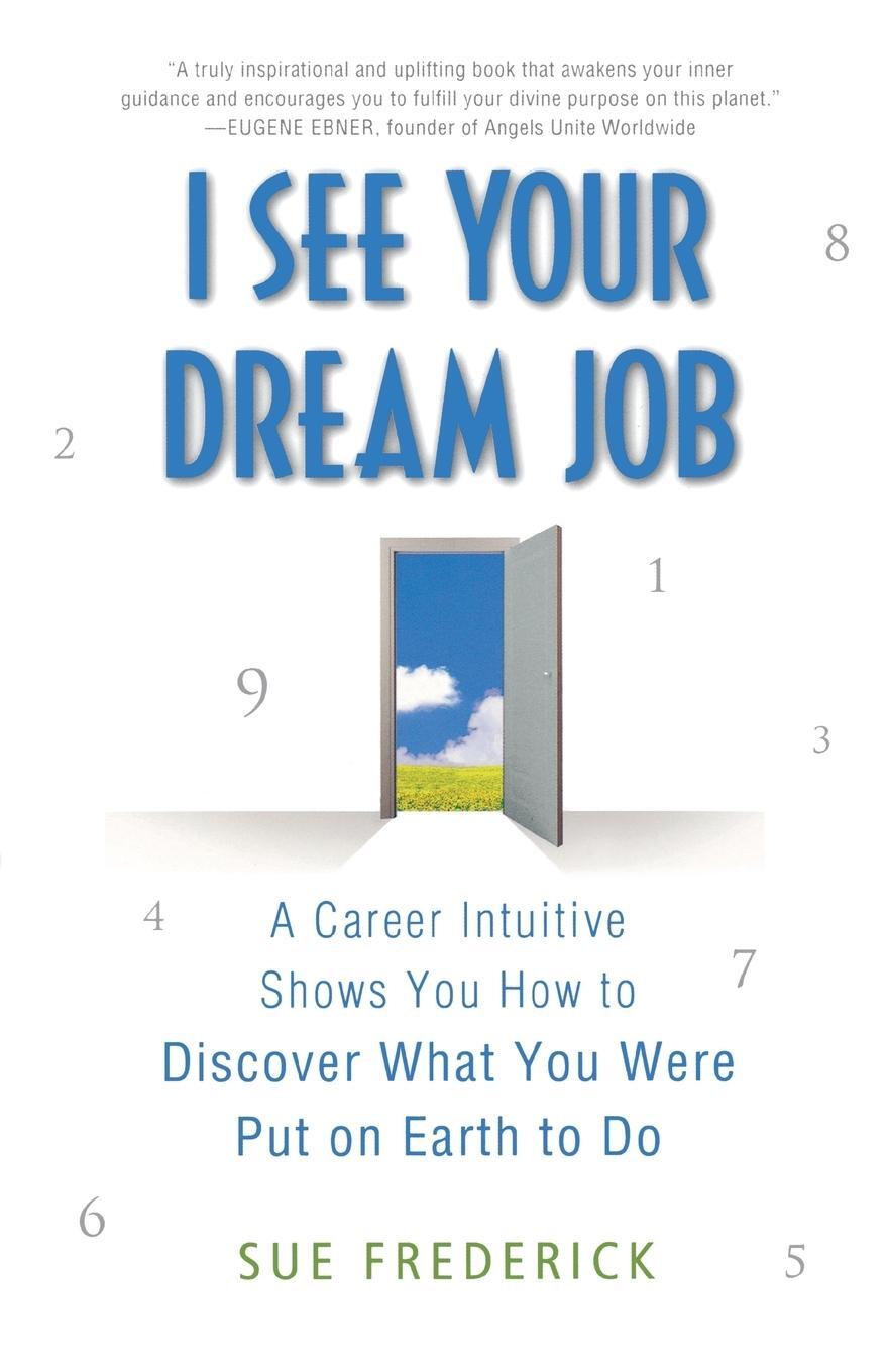 Cover: 9780312554217 | I See Your Dream Job | Sue Frederick | Taschenbuch | Paperback | 2010