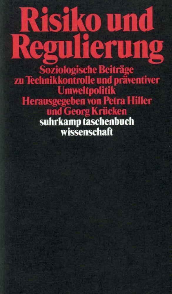 Cover: 9783518289174 | Risiko und Regulierung | Petra Hiller (u. a.) | Taschenbuch | Suhrkamp
