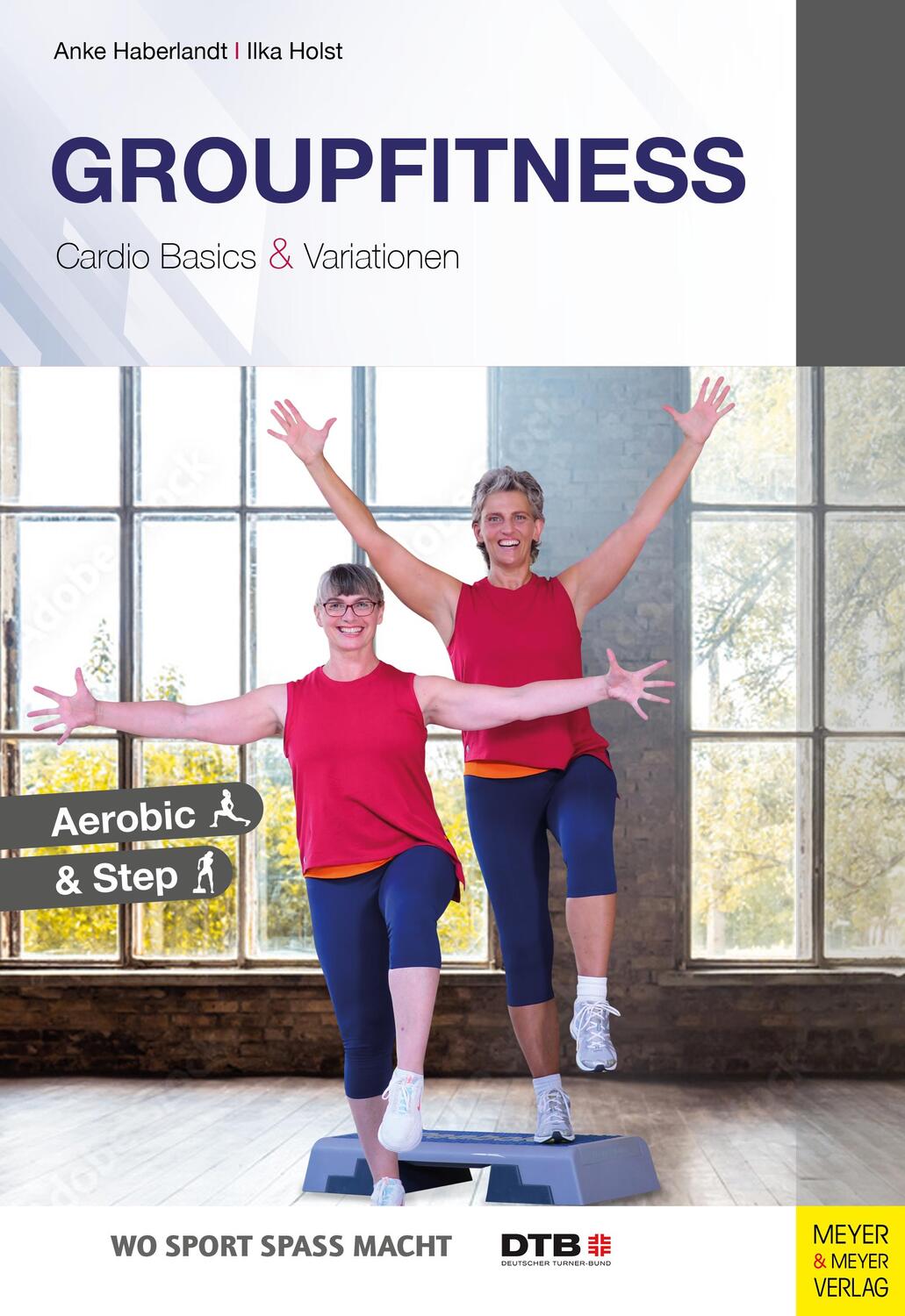 Cover: 9783840375835 | Groupfitness - Cardio Basics & Variationen | Aerobic & Step | Buch