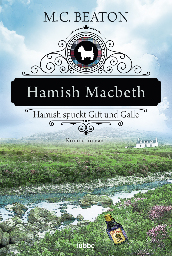 Cover: 9783404176748 | Hamish Macbeth spuckt Gift und Galle | Kriminalroman | M. C. Beaton
