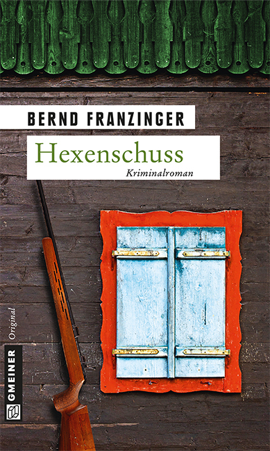Hexenschuss - Franzinger, Bernd