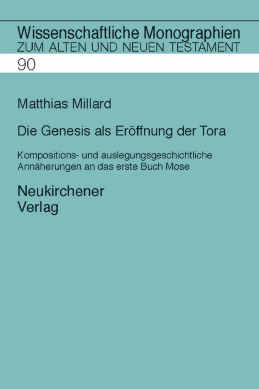 Cover: 9783788718305 | Die Genesis als Eröffnung der Tora | Matthias Millard | Buch | Deutsch