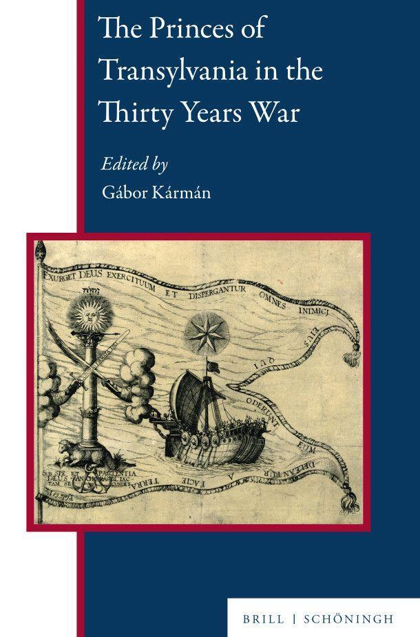 Cover: 9783506795229 | The Princes of Transylvania in the Thirty Years War | Gabor Karman