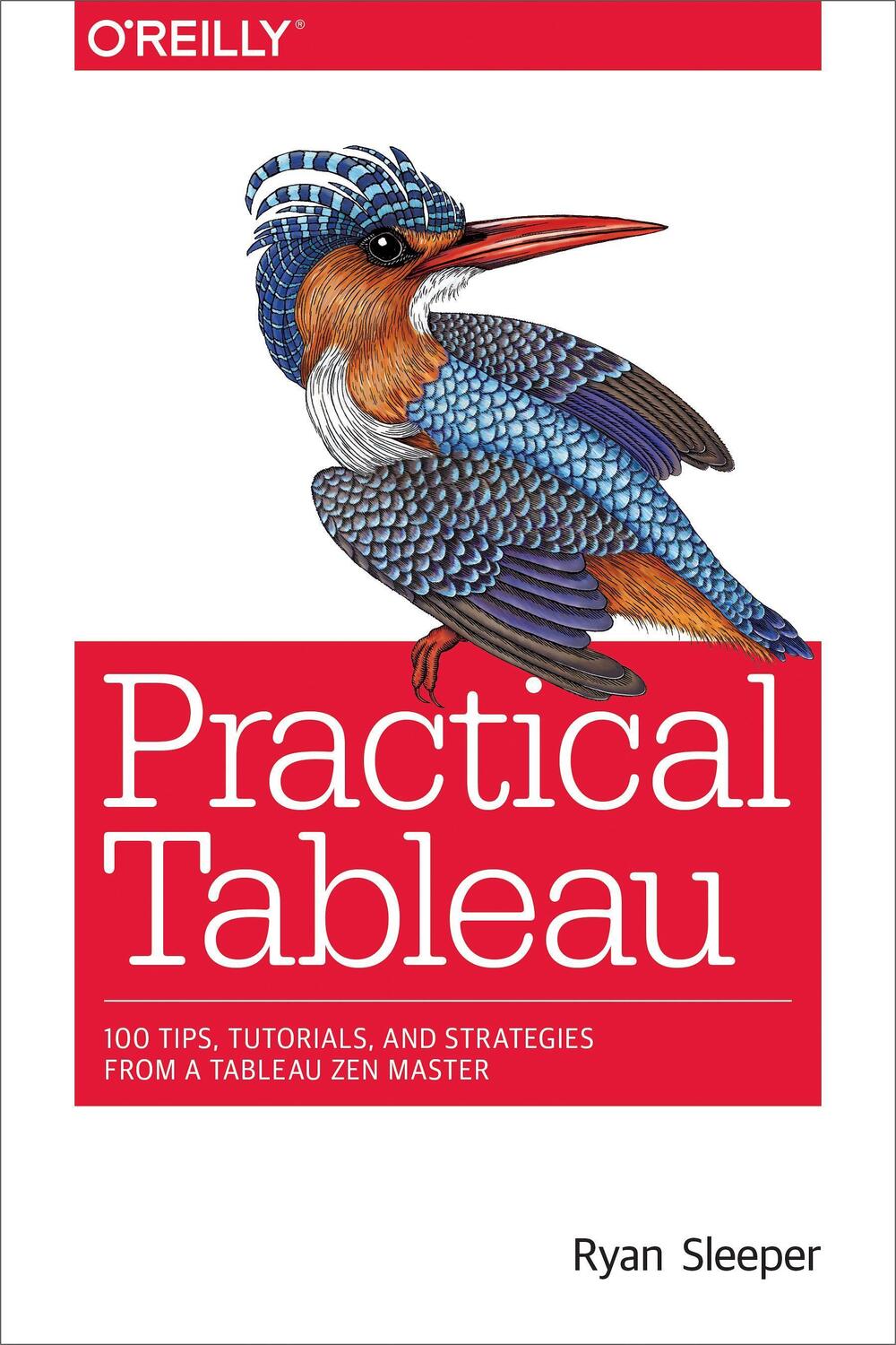 Cover: 9781491977316 | Practical Tableau | Ryan Sleeper | Taschenbuch | Englisch | 2018