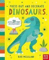 Cover: 9781788008068 | Press Out and Decorate: Dinosaurs | Buch | Press Out and Colour | 2020