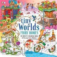 Cover: 9781250335234 | Tiny Worlds: Fairy Homes | Alex Oxton | Taschenbuch | Englisch | 2024