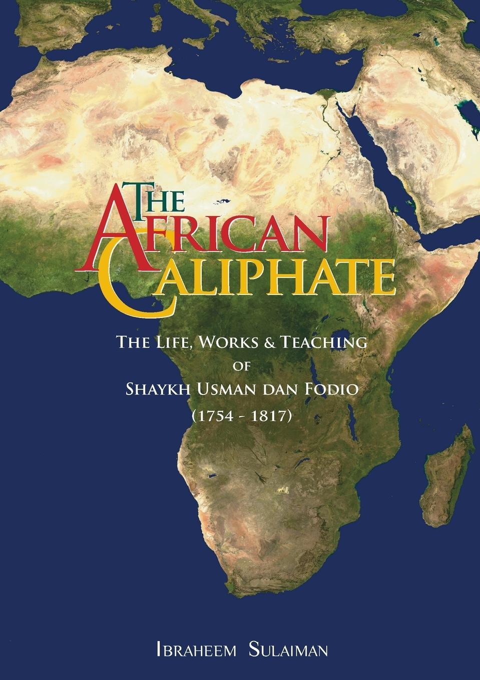 Cover: 9781842001110 | The African Caliphate | Ibraheem Sulaiman | Taschenbuch | Paperback