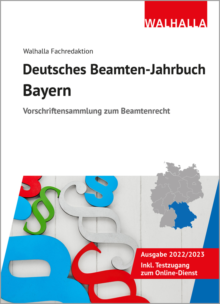 Cover: 9783802911378 | Deutsches Beamten-Jahrbuch Bayern 2022/2023 | Walhalla Fachredaktion