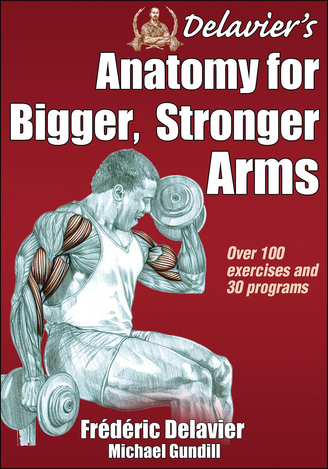 Cover: 9781450440219 | Delavier's Anatomy for Bigger, Stronger Arms | Delavier (u. a.) | Buch