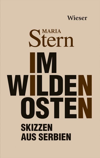 Cover: 9783990294277 | Im Wilden Osten | Skizzen aus Serbien | Maria Stern | Buch | 2020