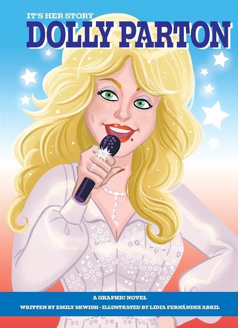 Cover: 9781503760073 | It's Her Story Dolly Parton A Graphic Novel | Emily Skwish | Buch