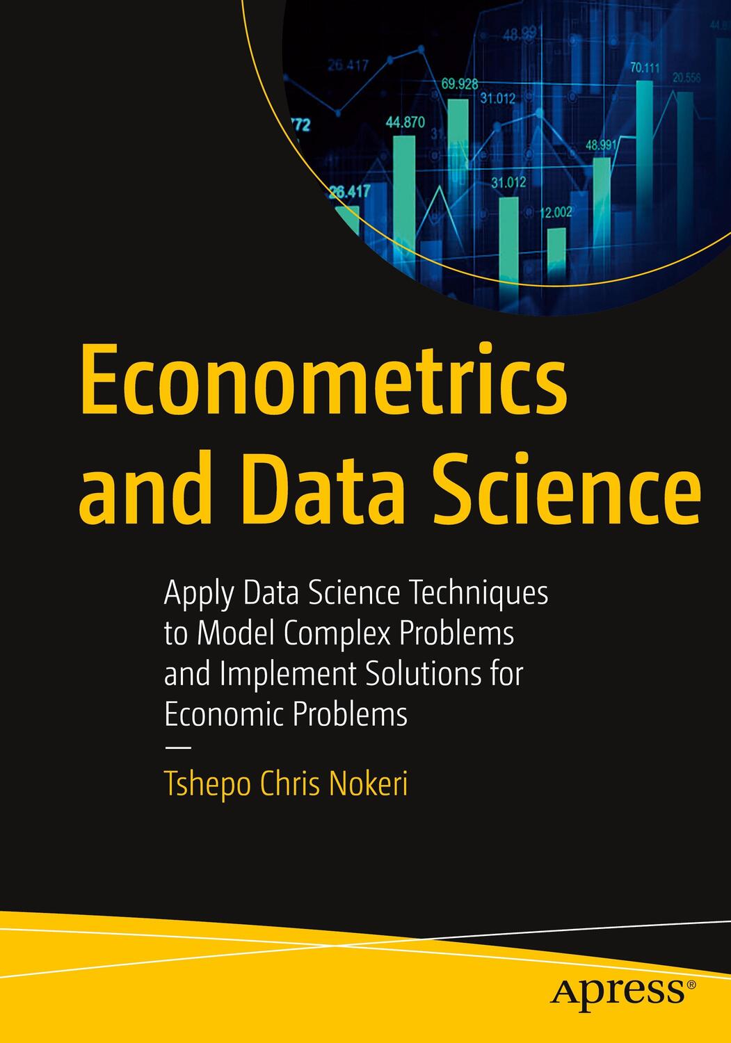 Cover: 9781484274330 | Econometrics and Data Science | Tshepo Chris Nokeri | Taschenbuch