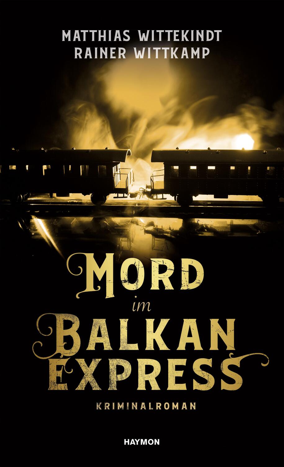Cover: 9783709934425 | Mord im Balkanexpress | Matthias Wittekindt (u. a.) | Buch | Deutsch