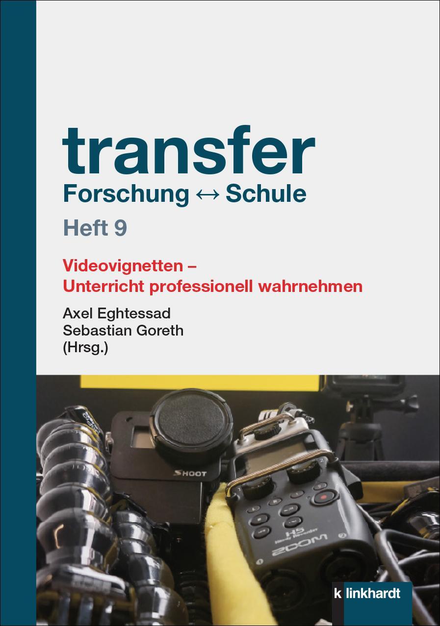 Cover: 9783781526129 | transfer Forschung - Schule Heft 9 | Axel Eghtessad (u. a.) | Buch