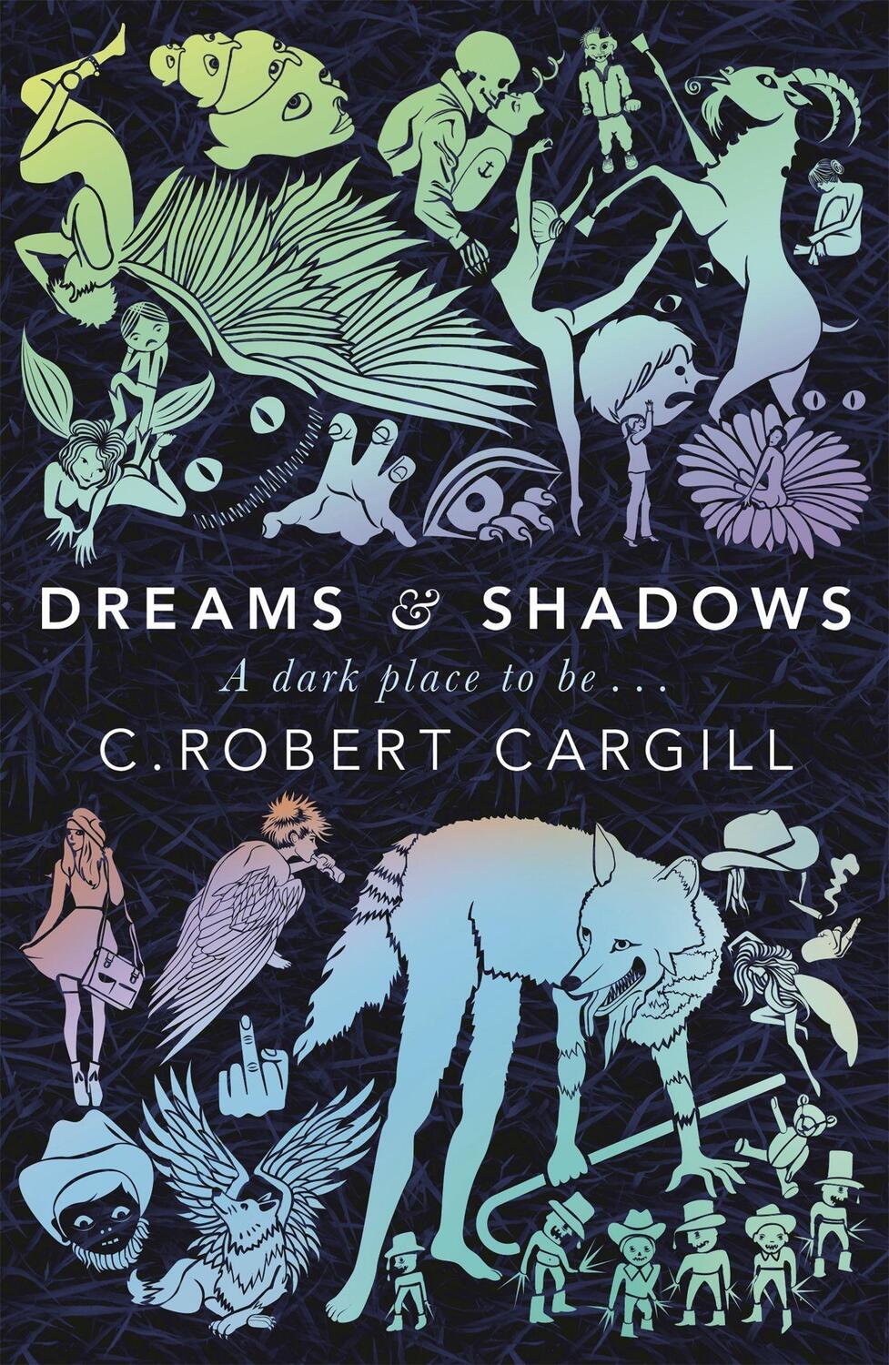 Cover: 9780575130111 | Dreams and Shadows | C. Robert Cargill | Taschenbuch | 410 S. | 2014