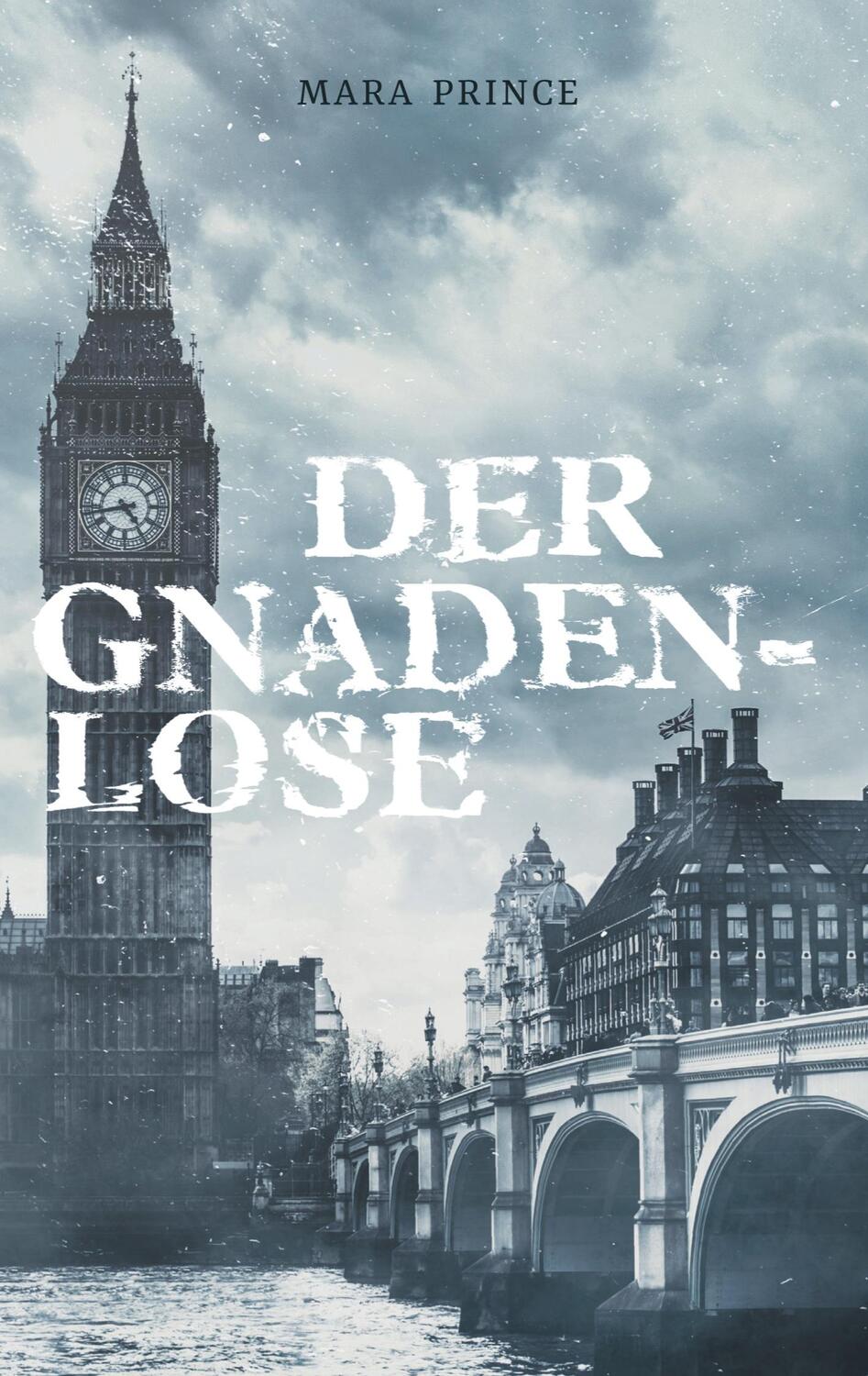Cover: 9783755711520 | Der Gnadenlose | Mara Prince | Taschenbuch | Books on Demand