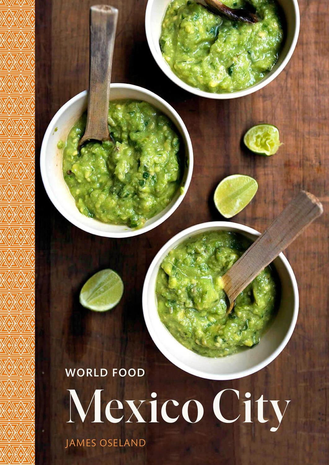 Cover: 9780399579851 | World Food: Mexico City: Heritage Recipes for Classic Home Cooking...