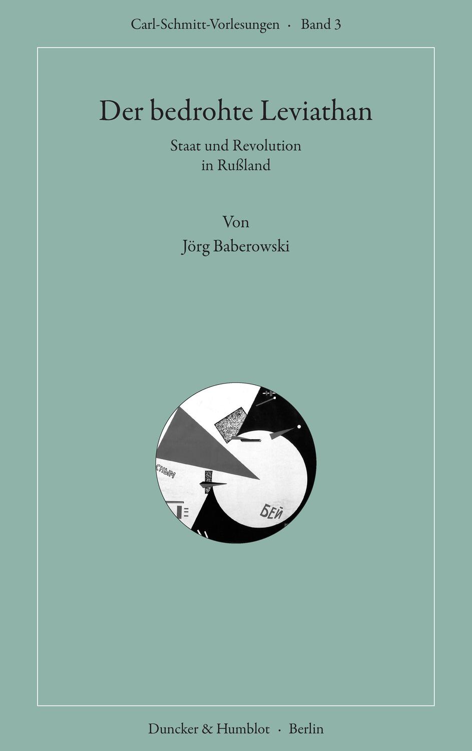 Cover: 9783428182275 | Der bedrohte Leviathan. | Staat und Revolution in Rußland. | Buch