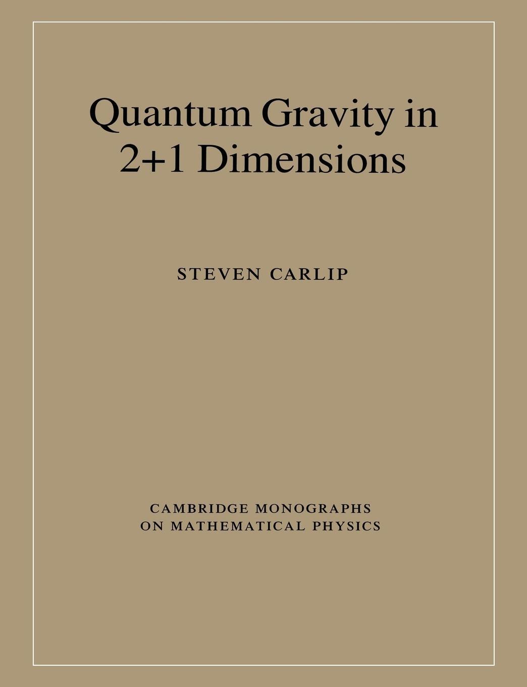 Cover: 9780521545884 | Quantum Gravity in 2+1 Dimensions | Steven Carlip | Taschenbuch | 2003