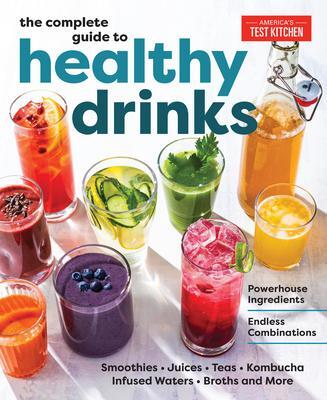 Cover: 9781954210202 | The Complete Guide to Healthy Drinks | America'S Test Kitchen | Buch