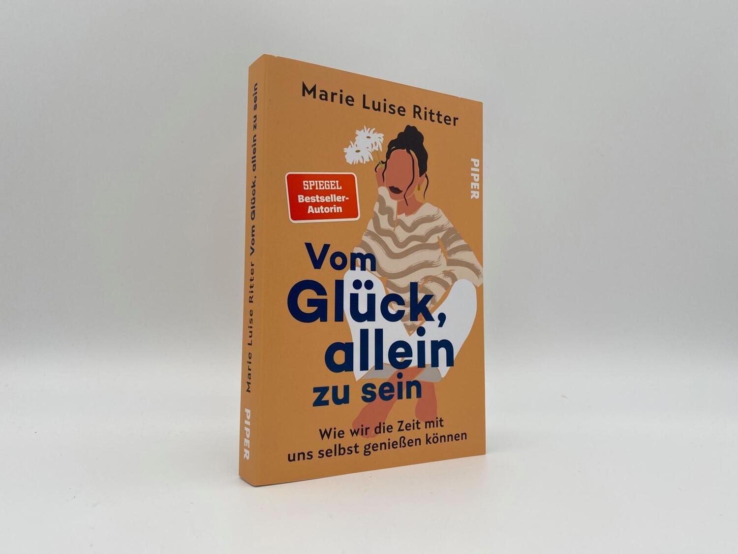 Bild: 9783492064675 | Vom Glück, allein zu sein | Marie Luise Ritter | Taschenbuch | 240 S.