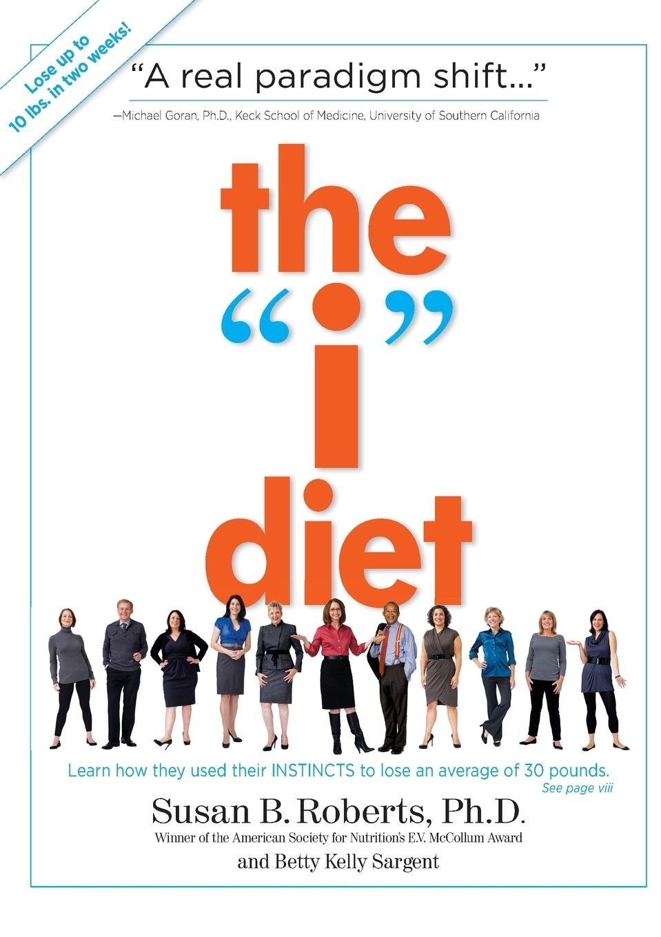 Cover: 9780761158745 | The I Diet | Susan B Roberts (u. a.) | Taschenbuch | Englisch | 2010